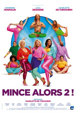 Mince alors 2! poster