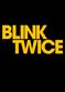 Film Blink Twice