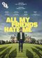 Film All My Friends Hate Me
