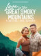 Film Love in the Great Smoky Mountains: A National Park Romance