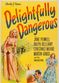 Film Delightfully Dangerous