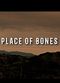 Film Place of Bones