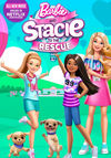 Barbie and Stacie to the Rescue