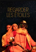 Regarder les étoiles