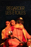 Regarder les étoiles