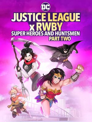 Justice League x RWBY: Super Heroes and Huntsmen Part Two poster