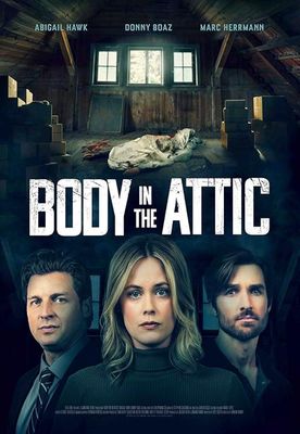 Body in the Attic poster