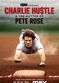Film Charlie Hustle & the Matter of Pete Rose