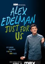 Alex Edelman: Just for Us