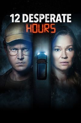 12 Desperate Hours poster