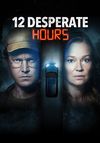 12 Desperate Hours