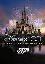 Disney 100: Un secol de vise - Ediție specială a 20/20