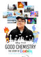 Film Good Chemistry: The Story of Elemental
