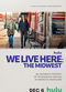 Film We Live Here: The Midwest