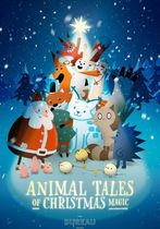 Animal Tales of Christmas Magic