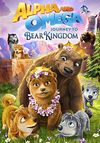 Alpha and Omega: Journey to Bear Kingdom