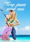 Film Trop jeune pour moi