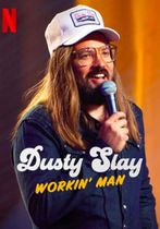 Dusty Slay: Workin' Man