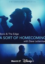 Bono & The Edge: A Sort of Homecoming, with Dave Letterman