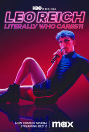 Poster Leo Reich: Literally Who Cares?!