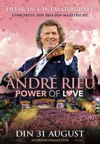 Andre Rieu: The Power of Love