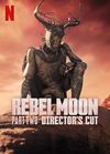 Rebel Moon — Part Two: Director’s Cut