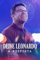 Film - Deive Leonardo: A Resposta