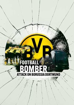 Der Anschlag - Angriff auf den BVB poster