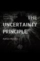 Film - The Uncertainty Principle