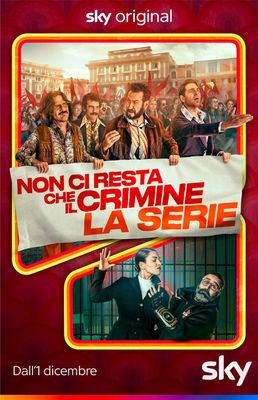 Non ci resta che il crimine - La serie poster