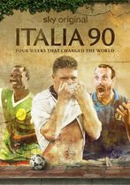 Italia 90: patru săptămâni care au schimbat lumea