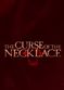Film The Curse of the Necklace
