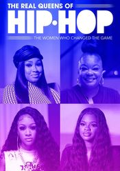 Poster The Real Queens of Hip Hop: The Women Who Changed the Game