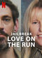 Film Jailbreak: Love on the Run