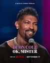 Deon Cole: Ok, domnule