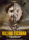 Film Killing Escobar