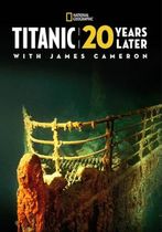 Titanic: După 20 de ani, cu James Cameron