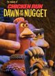 Film - Making of Chicken Run: Dawn of the Nugget