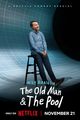 Film - Mike Birbiglia: The Old Man and the Pool