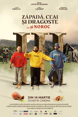 Zăpadă, Ceai și Dragoste III: ...și Noroc poster