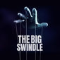 The Big Swindle/The Big Swindle