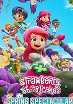 Strawberry Shortcake's Spring Spectacular