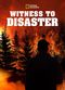 Film Witness to Disaster