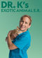 Film Dr. K's Exotic Animal E.R.