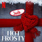 Poster 3 Hot Frosty