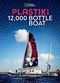 Film Plastiki: 12000 Bottle Boat