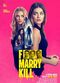 Film F*** Marry Kill