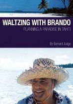 Waltzing with Brando