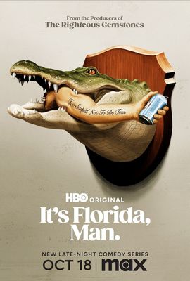 It's Florida, Man poster