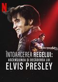 Return of the King: The Fall and Rise of Elvis Presley